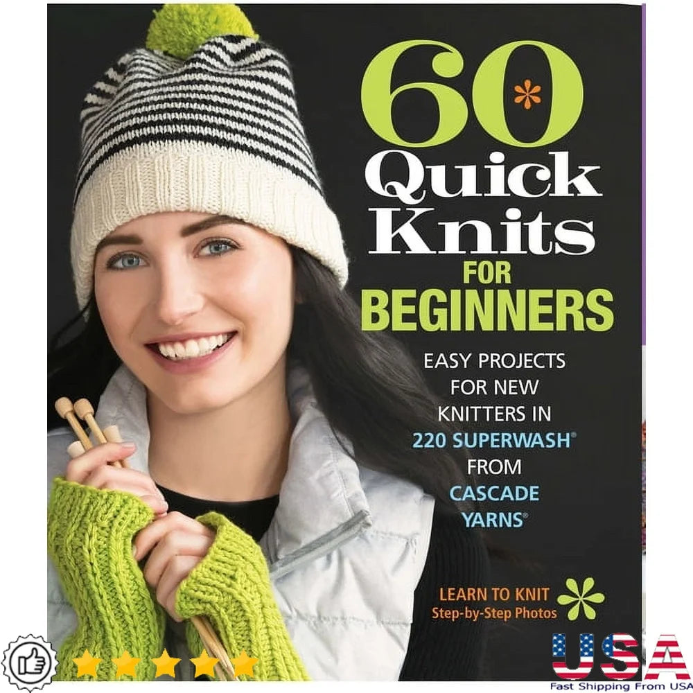 Sixth And Spring Books 60 Quick Knits For Beginners