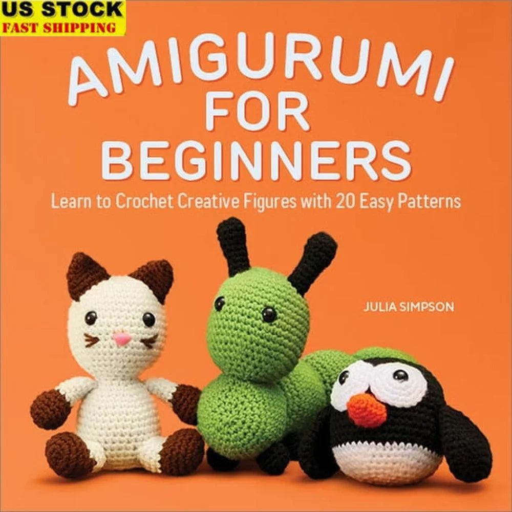 Amigurumi Crochet Book For Beginners 20 Easy Patterns Guide